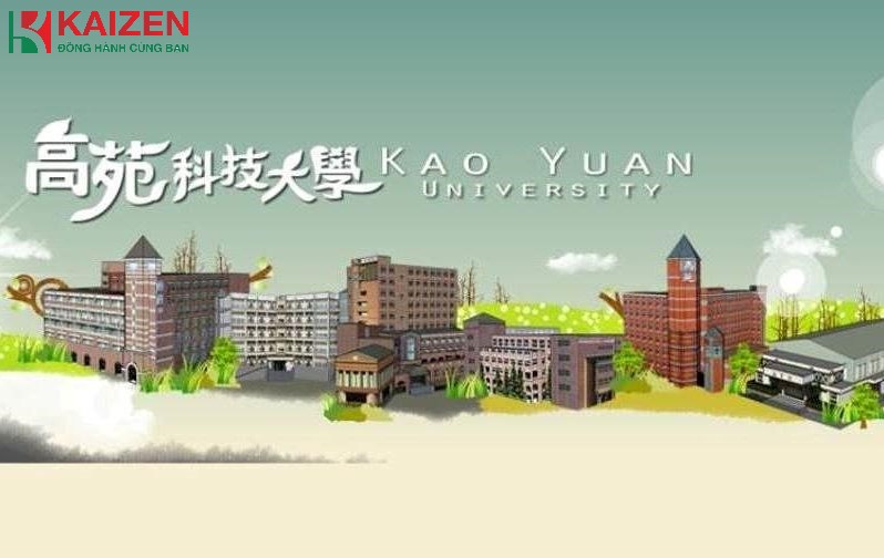 ĐẠI HỌC KHOA HỌC KỸ THUẬT CAO UYỂN – DU HỌC ĐÀI LOAN KỲ THÁNG 09/2021